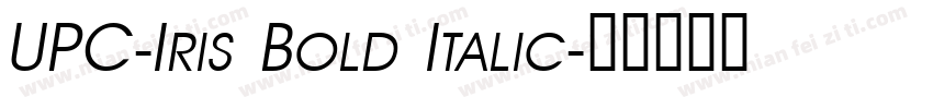 UPC-Iris Bold Italic字体转换